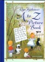 Gyo Fujikawa's A to Z Picture Book