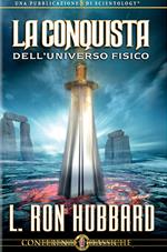 La conquista dell'universo fisico. Audiolibro. CD Audio