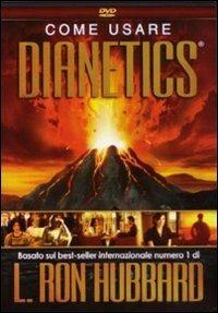 Come usare Dianetics. DVD - L. Ron Hubbard - copertina