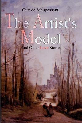 The Artist's Model: And Other Love Stories - cover