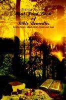 Soul Food Book of Bible Remedies: For the Heart, Mind, Body, Spirit and Soul