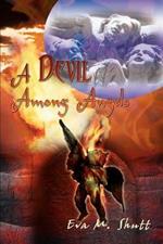 A Devil Among Angels