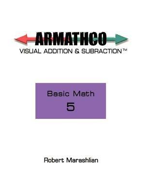 Armathco: Basic Math 5 - Robert Marashlian - cover