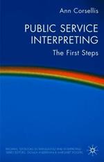 Public Service Interpreting: The First Steps