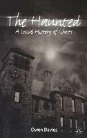 The Haunted: A Social History of Ghosts