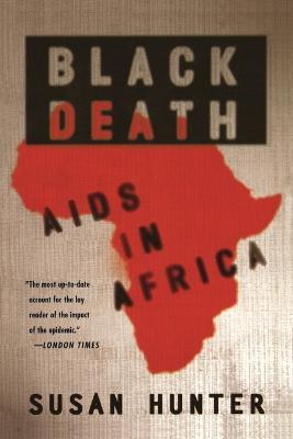 Black Death: AIDS in Africa - Susan Hunter - cover