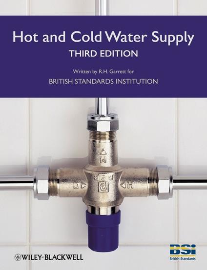 Hot and Cold Water Supply - BSI (The British Standards Institution),Robert H. Garrett - cover