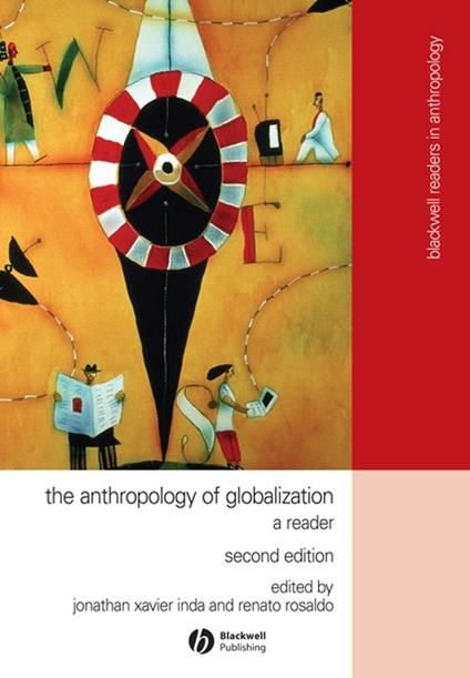 The Anthropology of Globalization: A Reader - cover