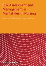 Risk Assessment and Management in Mental Health Nursing