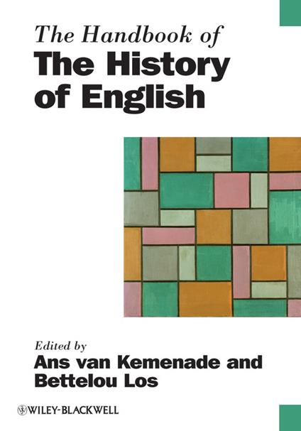 The Handbook of the History of English - cover