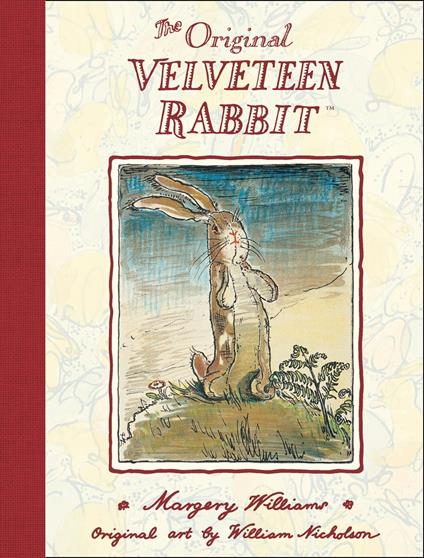 The Velveteen Rabbit - Margery Williams,William Nicholson - ebook