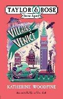 Villains in Venice - Katherine Woodfine - cover