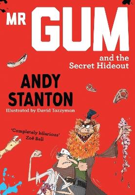 Mr Gum and the Secret Hideout - Andy Stanton - cover