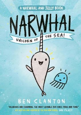 Narwhal: Unicorn of the Sea! - Ben Clanton - cover