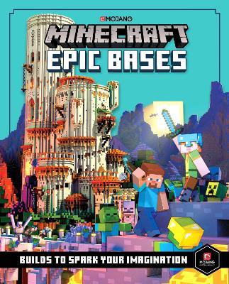 Minecraft Epic Bases: 12 Mind-Blowing Builds to Spark Your Imagination - Mojang AB - cover