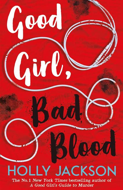 Good Girl, Bad Blood (A Good Girl’s Guide to Murder, Book 2) - Holly Jackson - ebook