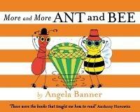 More and More Ant and Bee - Angela Banner - cover