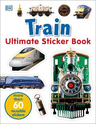 Train Ultimate Sticker Book - DK - cover