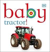 Baby Tractor! - DK - cover