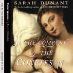 In The Company Of The Courtesan