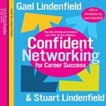Confident Networking For Career Success And Satisfaction