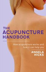 The Acupuncture Handbook