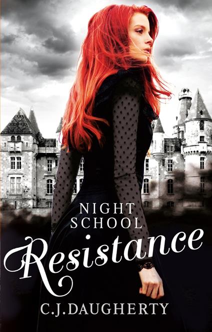 Night School: Resistance - C. J. Daugherty - ebook