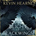 A Blight of Blackwings