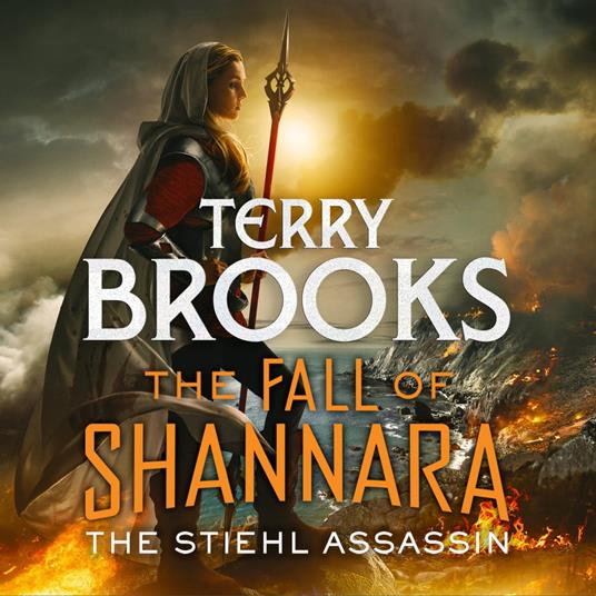 The Stiehl Assassin: Book Three of the Fall of Shannara