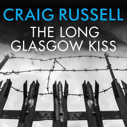 The Long Glasgow Kiss