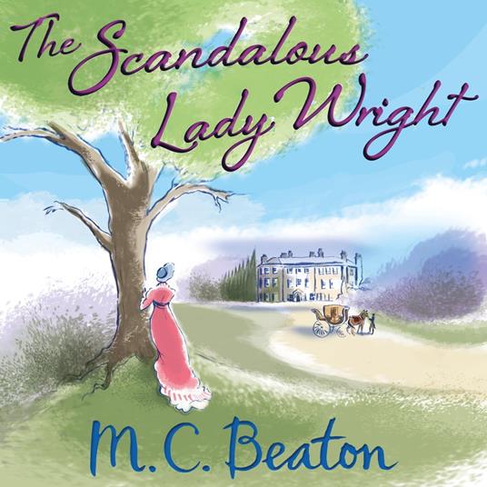 The Scandalous Lady Wright