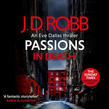 Passions in Death: An Eve Dallas thriller (In Death 59)