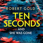 TEN SECONDS