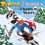 Blotto, Twinks and the Phantom Skiers