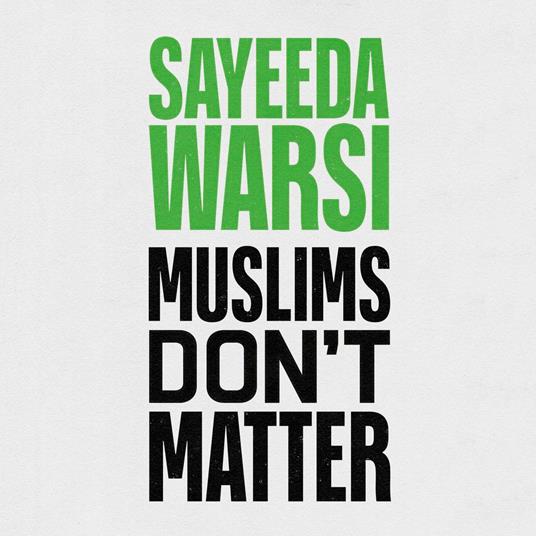 Muslims Don't Matter