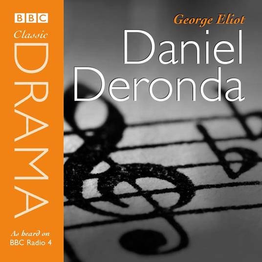 Daniel Deronda (Classic Drama)