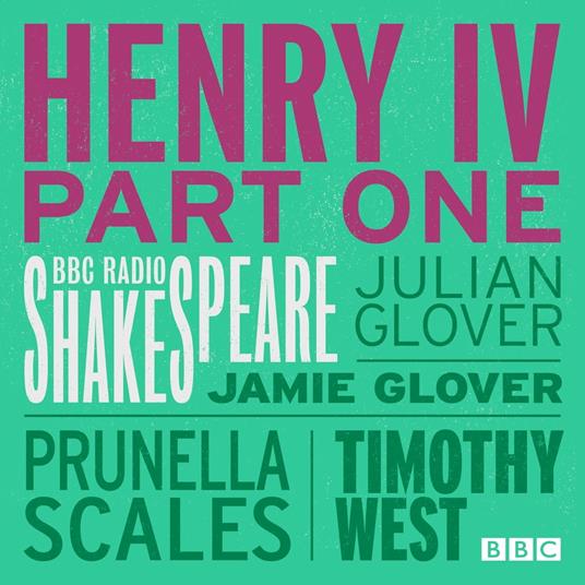Henry IV Part 1 (BBC Radio Shakespeare)