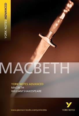 YNA Macbeth: York Notes Advanced - everything you need to study and prepare for the 2025 and 2026 exams - William Shakespeare - cover