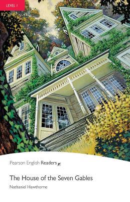 Level 1: The House of the Seven Gables - Nathaniel Hawthorne - cover