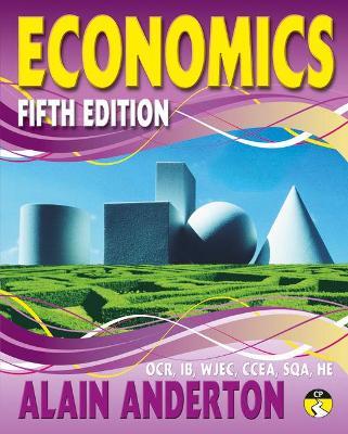 A Level Economics Student Book: Fifth edition - Alain Anderton - cover