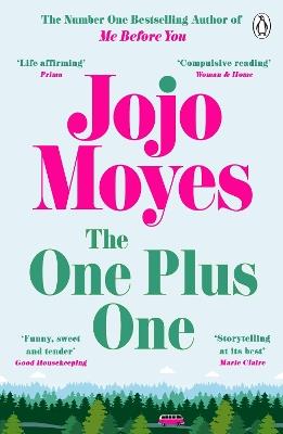 The One Plus One: Discover the author of Me Before You, the love story that captured a million hearts - Jojo Moyes - cover