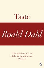 Taste (A Roald Dahl Short Story)