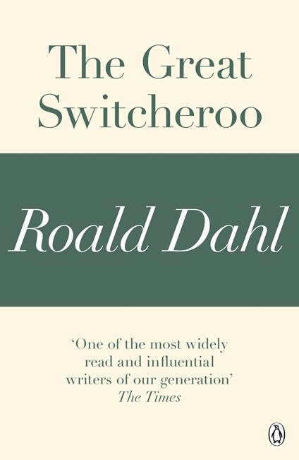 The Great Switcheroo (A Roald Dahl Short Story)