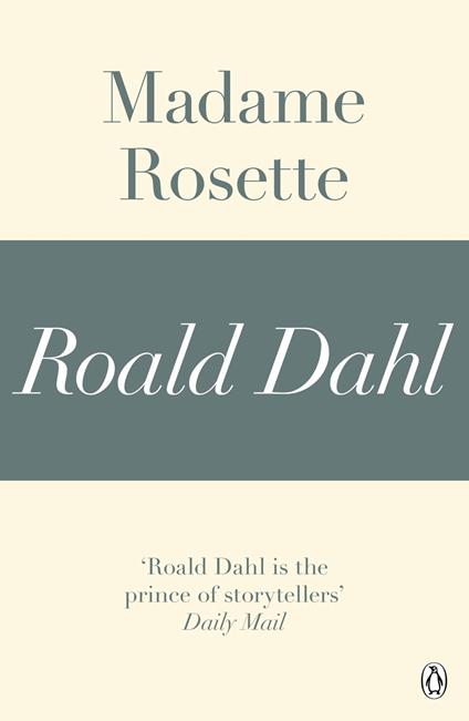 Madame Rosette (A Roald Dahl Short Story)