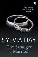 The Stranger I Married - Sylvia Day - cover