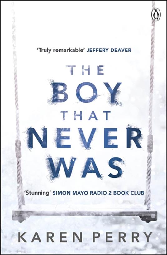 The Boy That Never Was