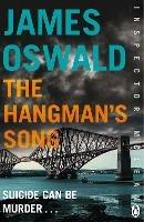 The Hangman's Song: Inspector McLean 3 - James Oswald - cover