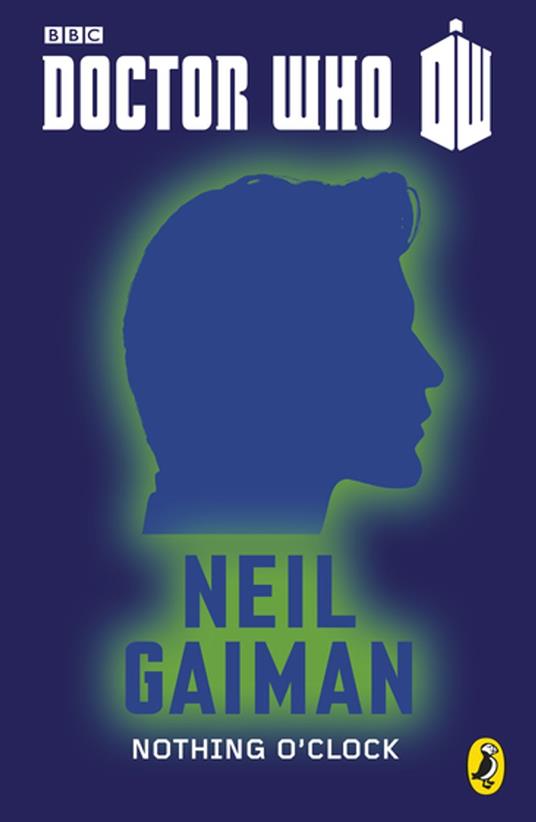 Doctor Who: Nothing O'Clock - Neil Gaiman - ebook