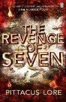 The Revenge of Seven: Lorien Legacies Book 5