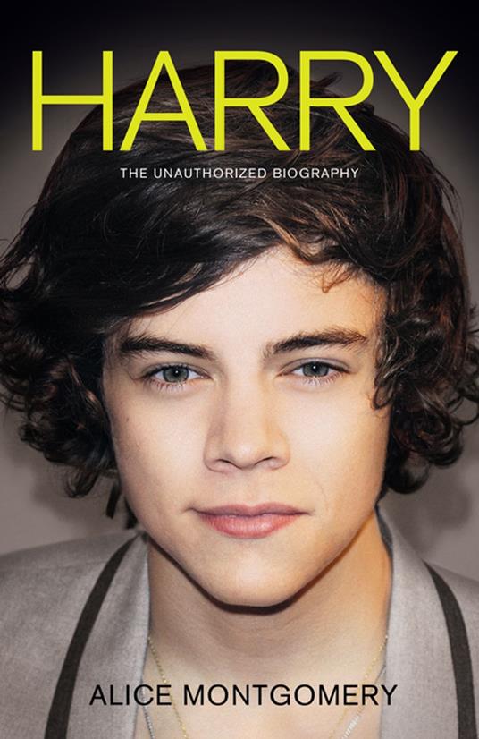 Harry Styles - Alice Montgomery - ebook